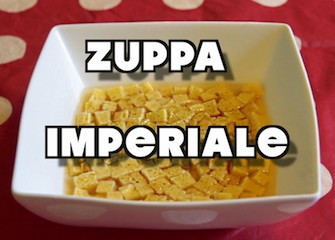zuppa imperiale