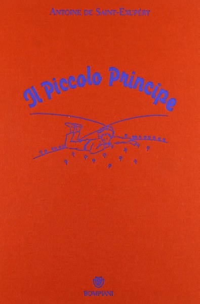 Antoine de Saint-Exupéry - Il piccolo principe