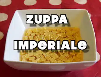 zuppa imperiale