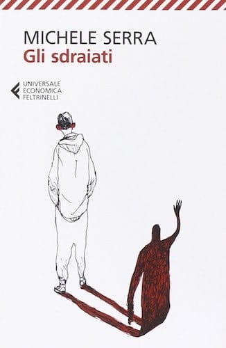 Michele Serra – Gli sdraiati