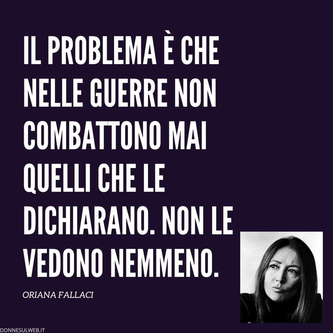 FRASI ORIANA FALLACI (8)