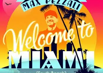 max pezzali welcome to miami