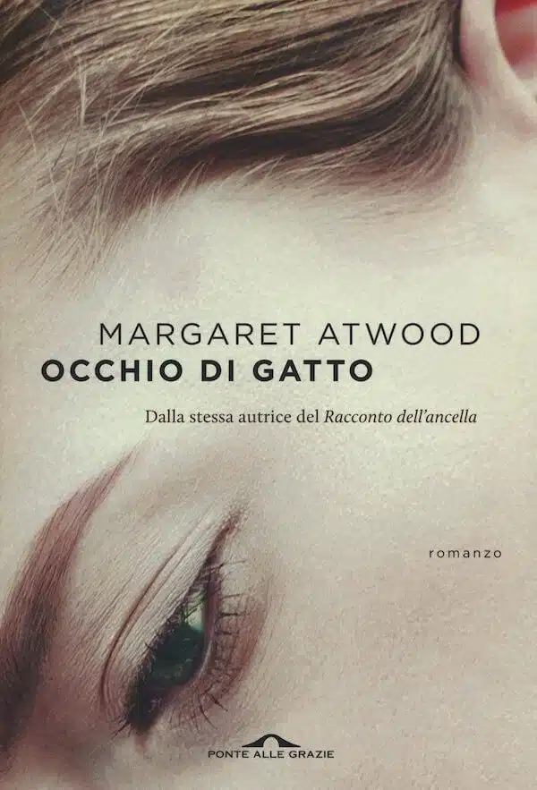 Occhio di gatto - Margaret Atwood libro amazon