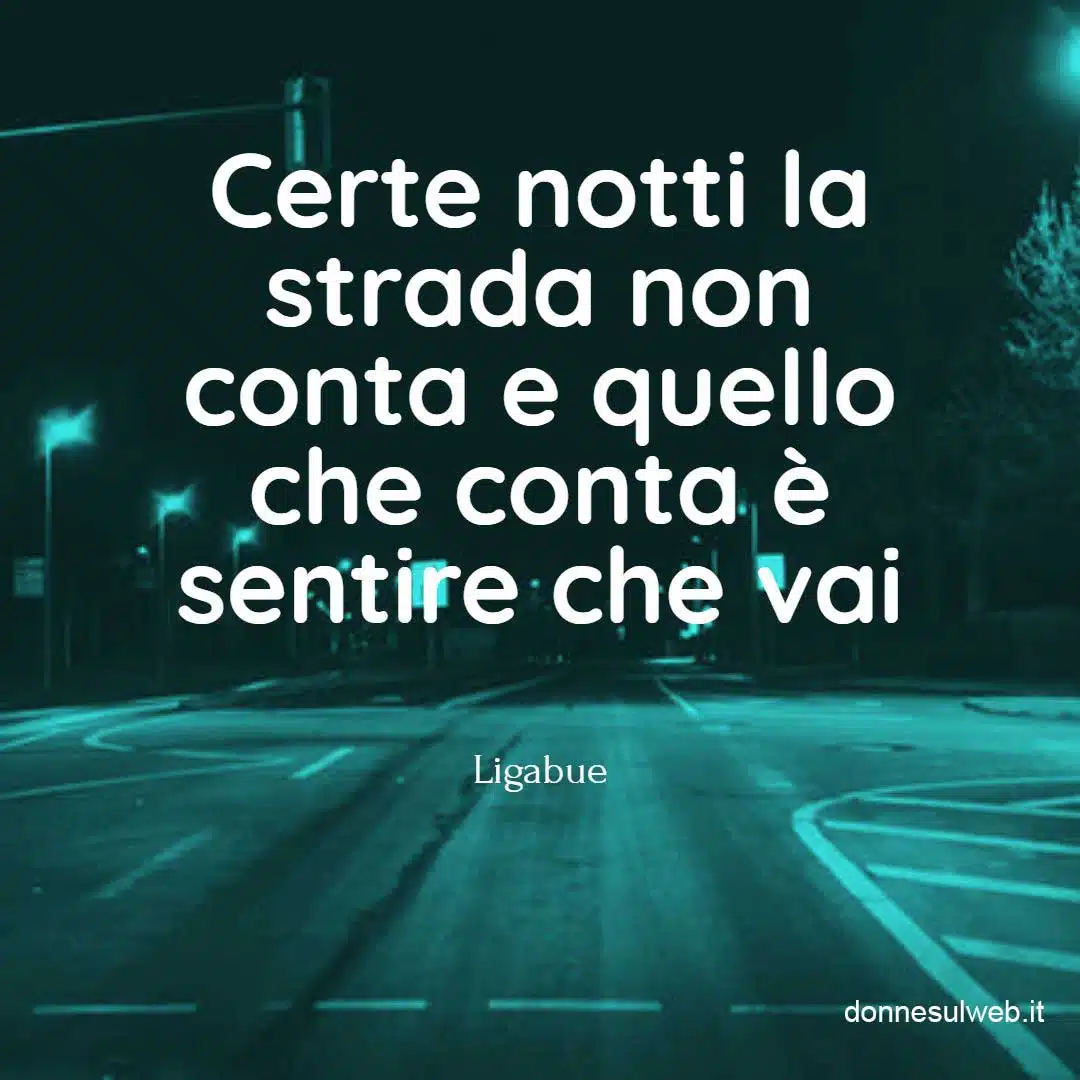 canzoni frasi ligabue belle