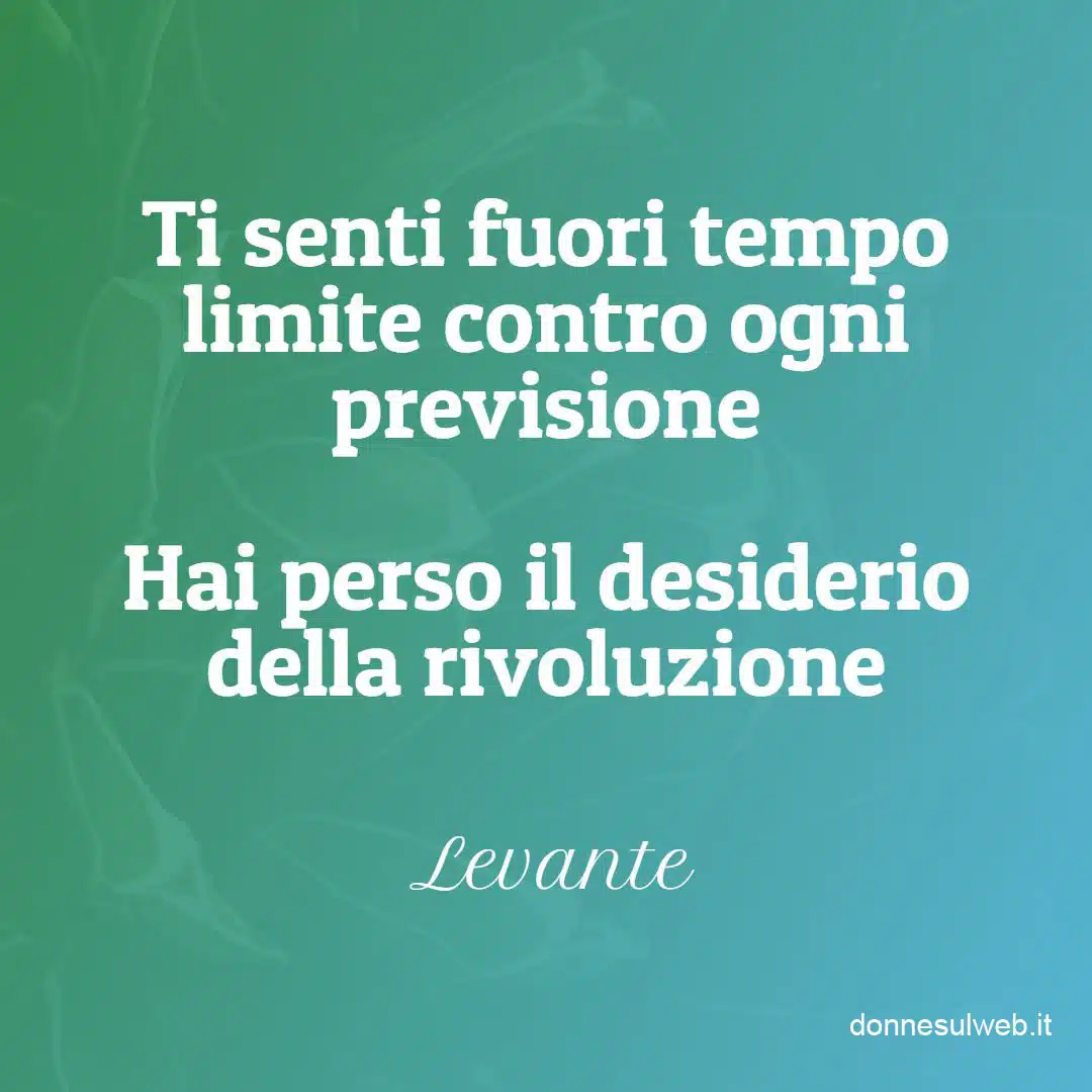 frase canzone andrà tutto bene levante