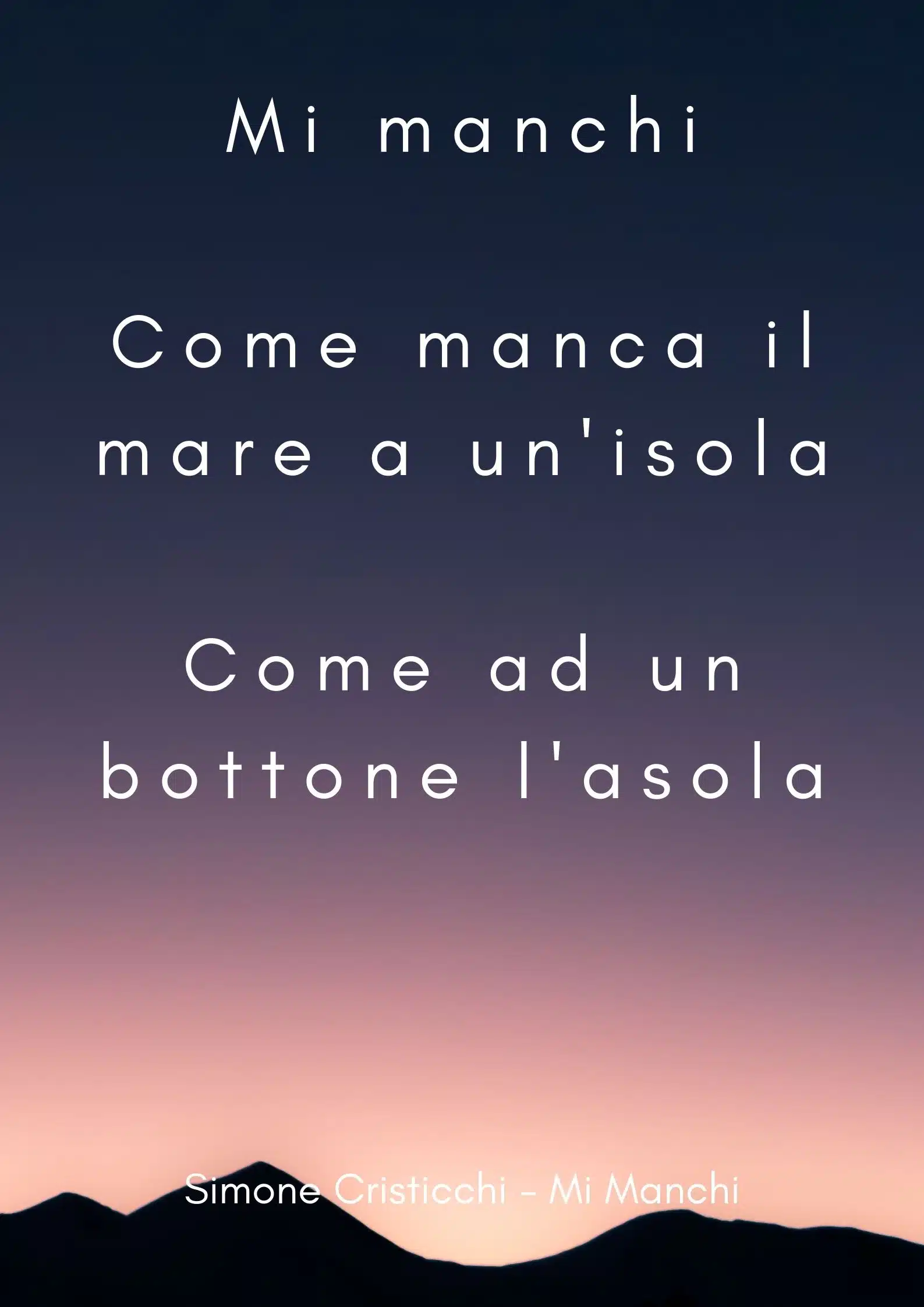 15 Frasi E Canzoni Per Dire Mi Manchi Playlist Frasi Canzoni