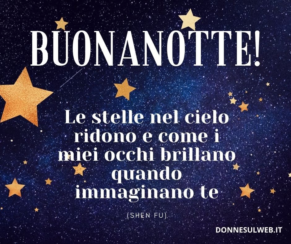 100 Frasi Per La Buonanotte Le Piu Belle Da Dedicare Immagini Frasi