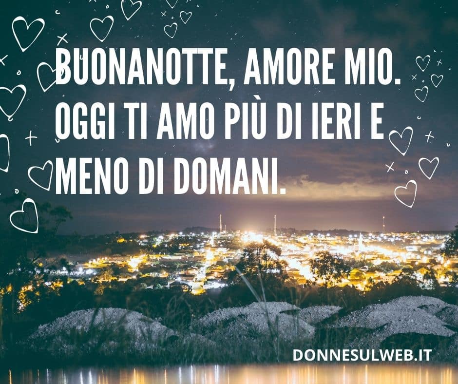 100 Frasi Per La Buonanotte Le Piu Belle Da Dedicare Immagini Frasi