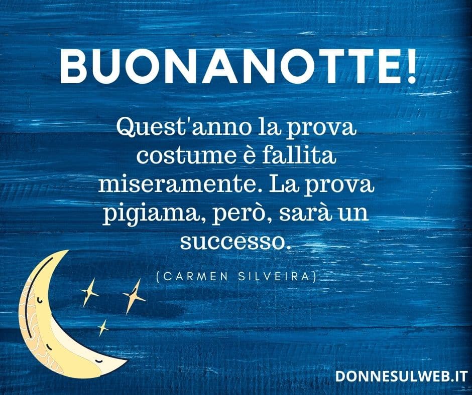 100 Frasi Per La Buonanotte Le Piu Belle Da Dedicare Immagini Frasi