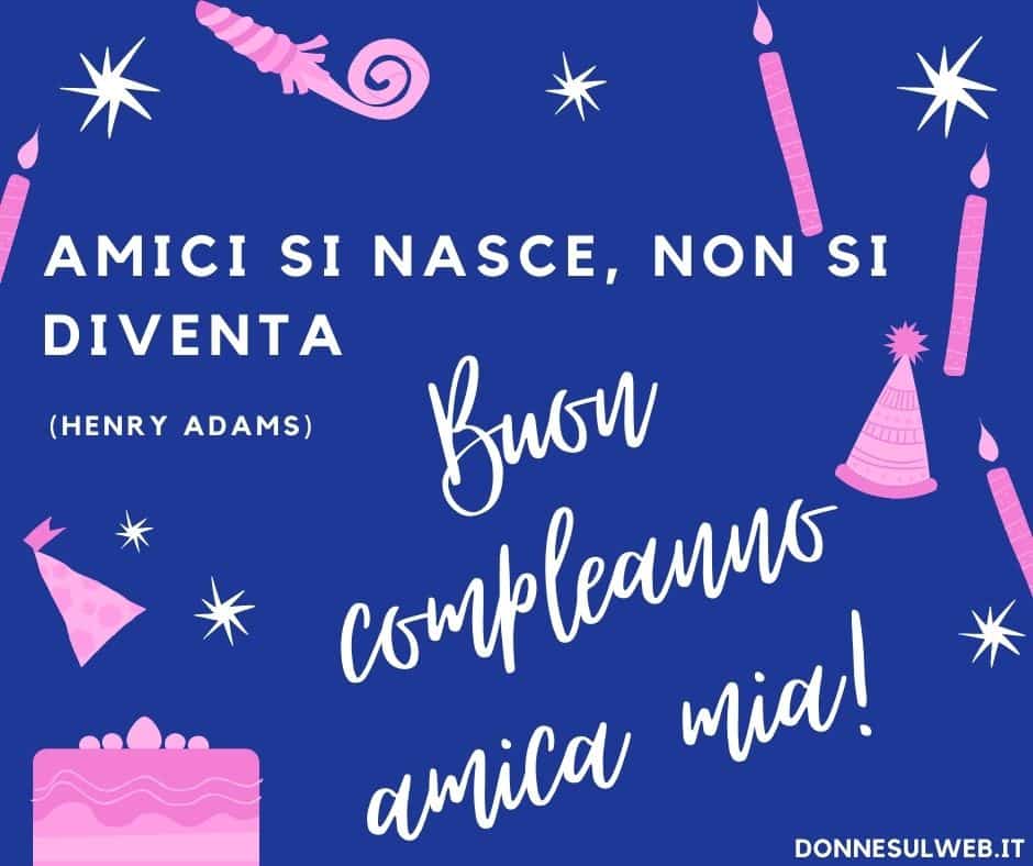 FRASI COMPLEANNO AMICA 