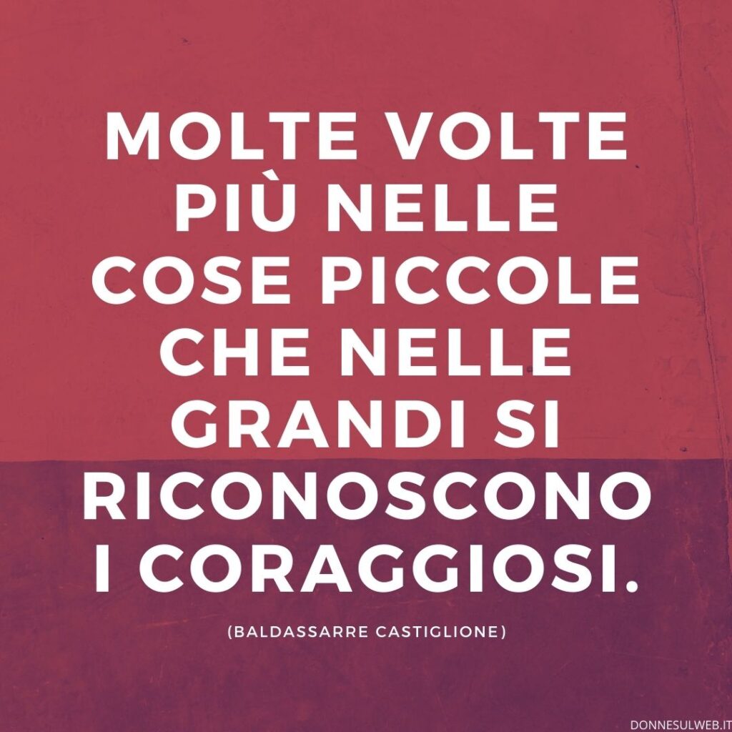Pensieri Preghiera Di Forza E Coraggio Frasi sulla forza e il coraggio, le più belle - Donne Sul Web