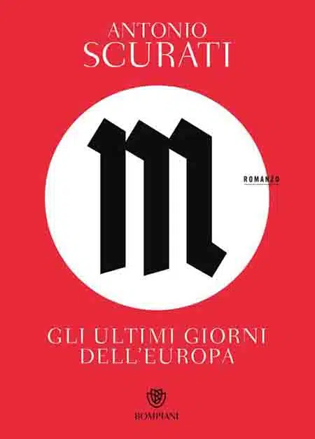 Scurati M Gli ultimi giorni dell'Europa